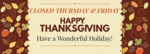 Closed Thanksgiving